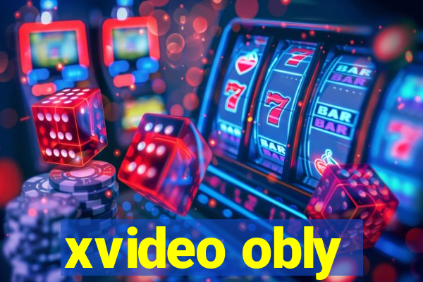 xvideo obly